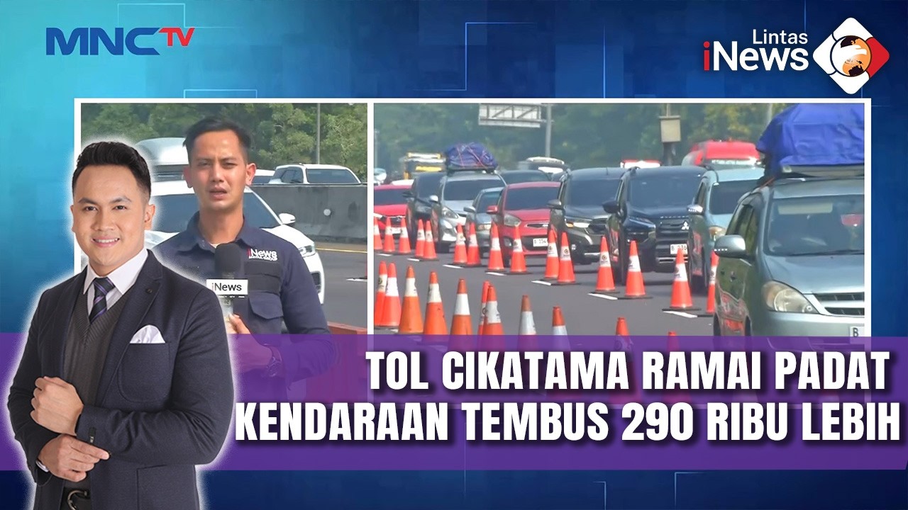 Update Mudik 2026, Tol Cikatama Ramai Padat, Kendaraan Tembus 290 Ribu Lebih |LIS (18/3