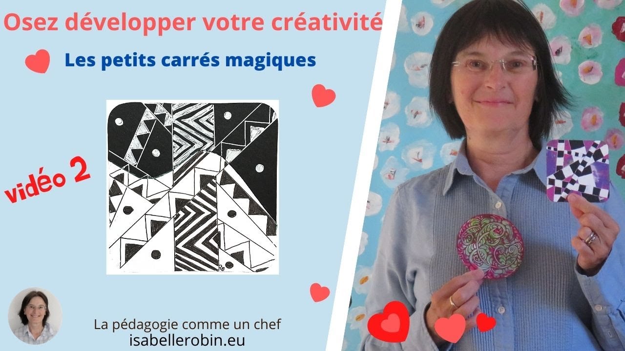 La technique des petits carrés magiques (vidéo 2)
