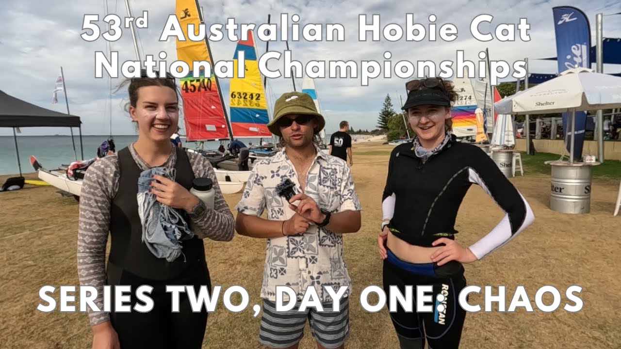 DAY FIVE: AFTERNOON | 53rd Hobie Cat Australian Championships | BUSSELTON, WA