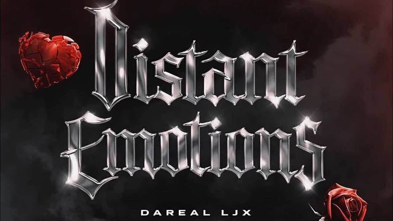 DarealLjx - Distant Emotions (official audio)