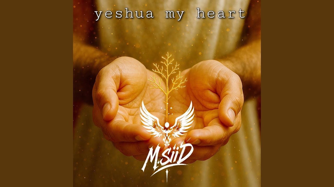 Yeshua My Heart