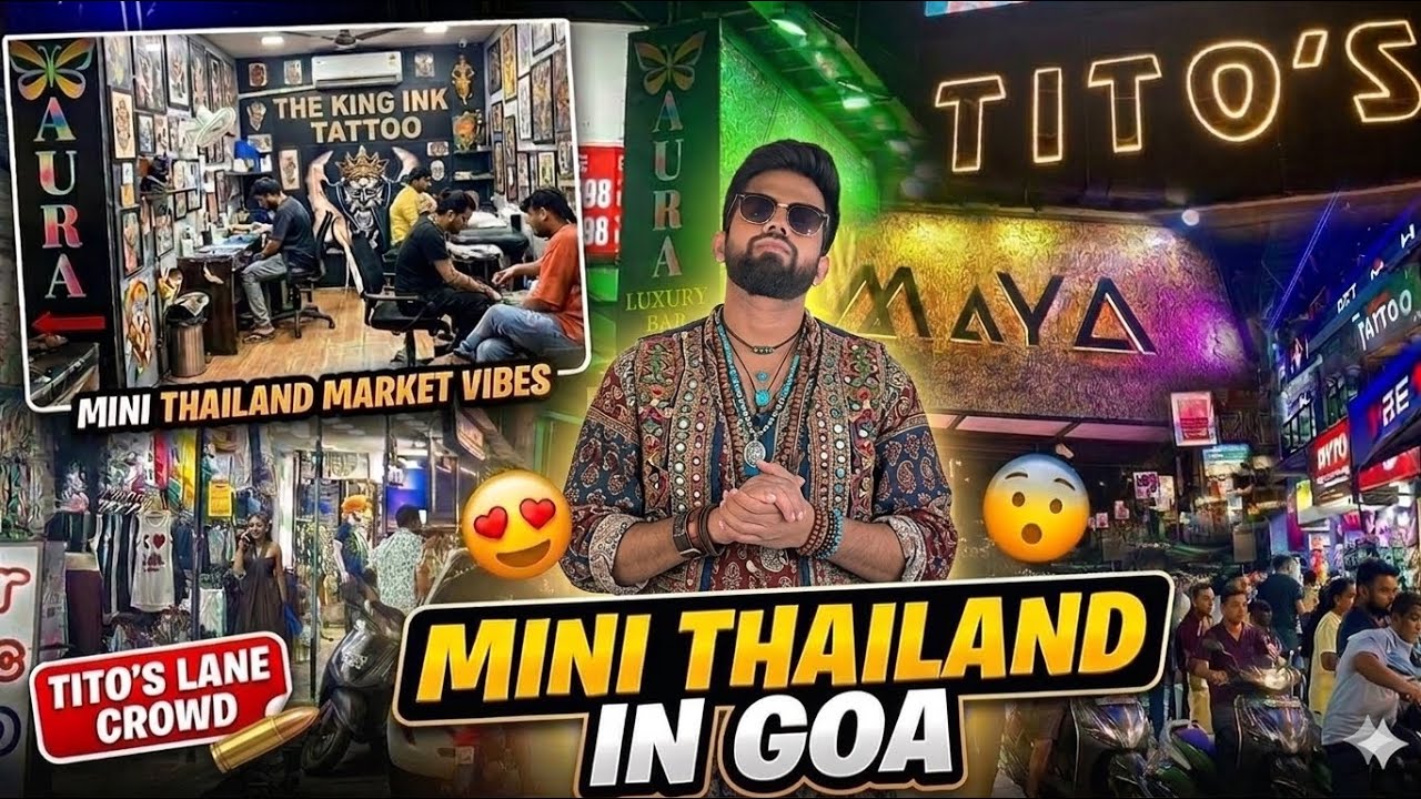Mini Thailand in Goa? Tito’s Lane Nightlife Tour📍✅