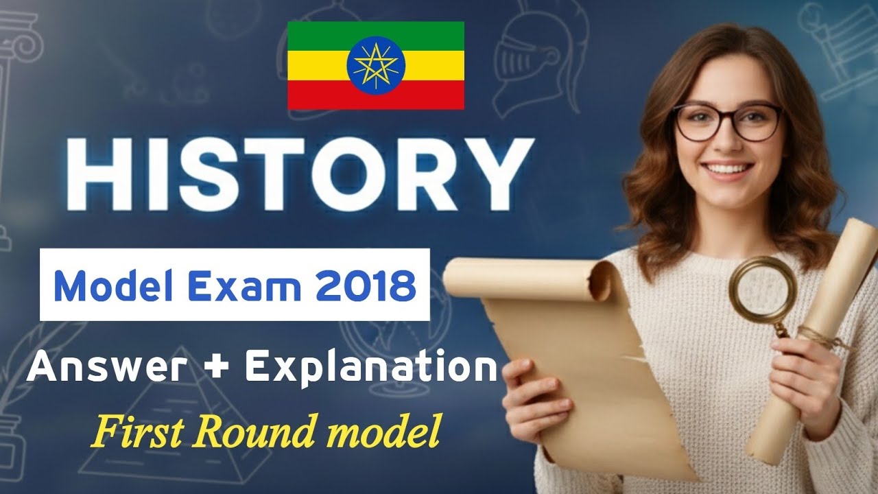 2018 History First Round model examination Answers with explanations 