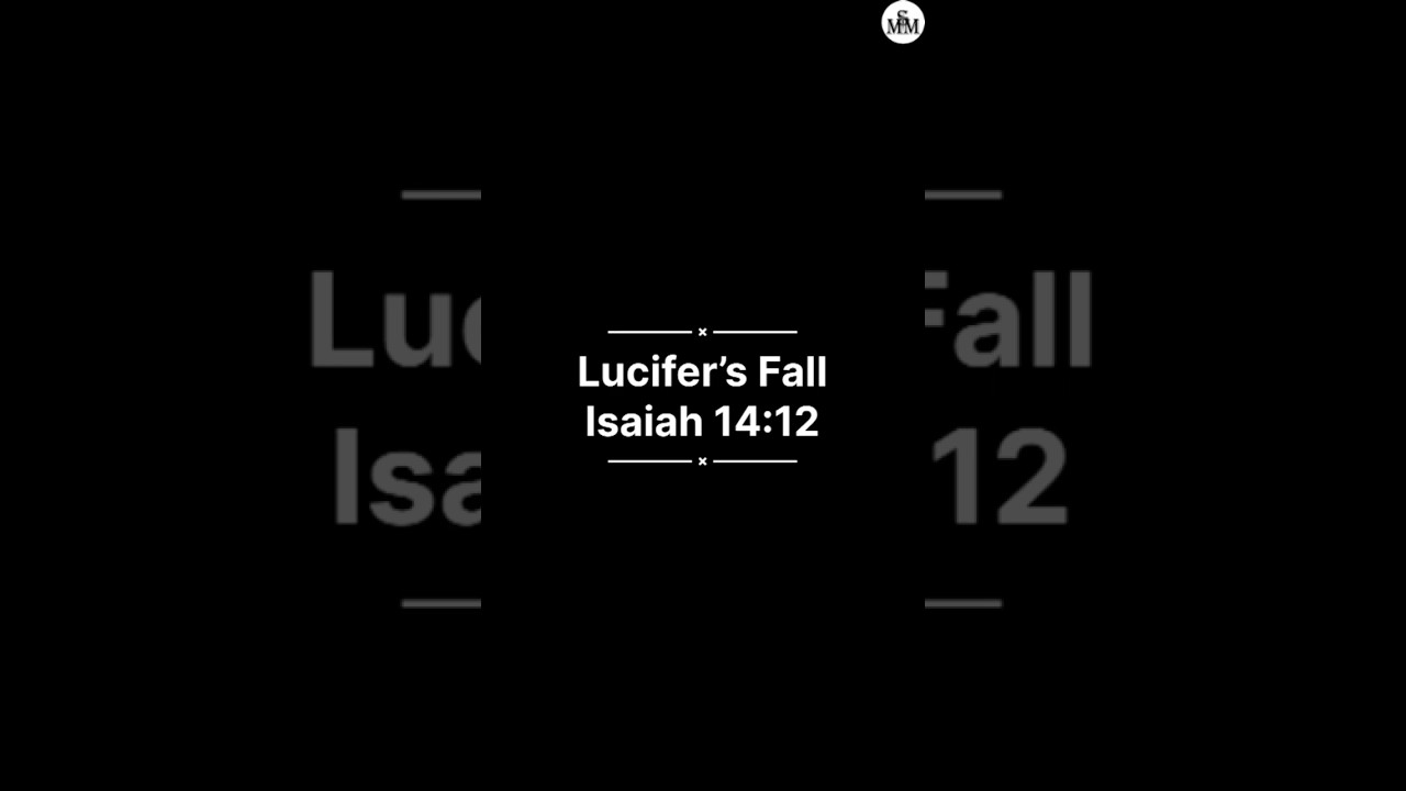 Архангел, ставший сатаной — Исаия 