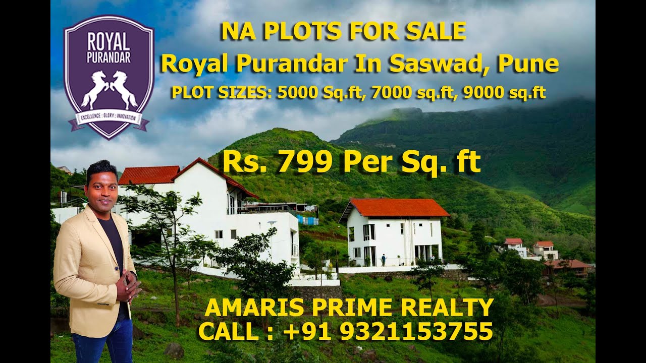 ROYAL PURANDAR, SASWAD,PUNE (BUY PLOTS)-9321153755