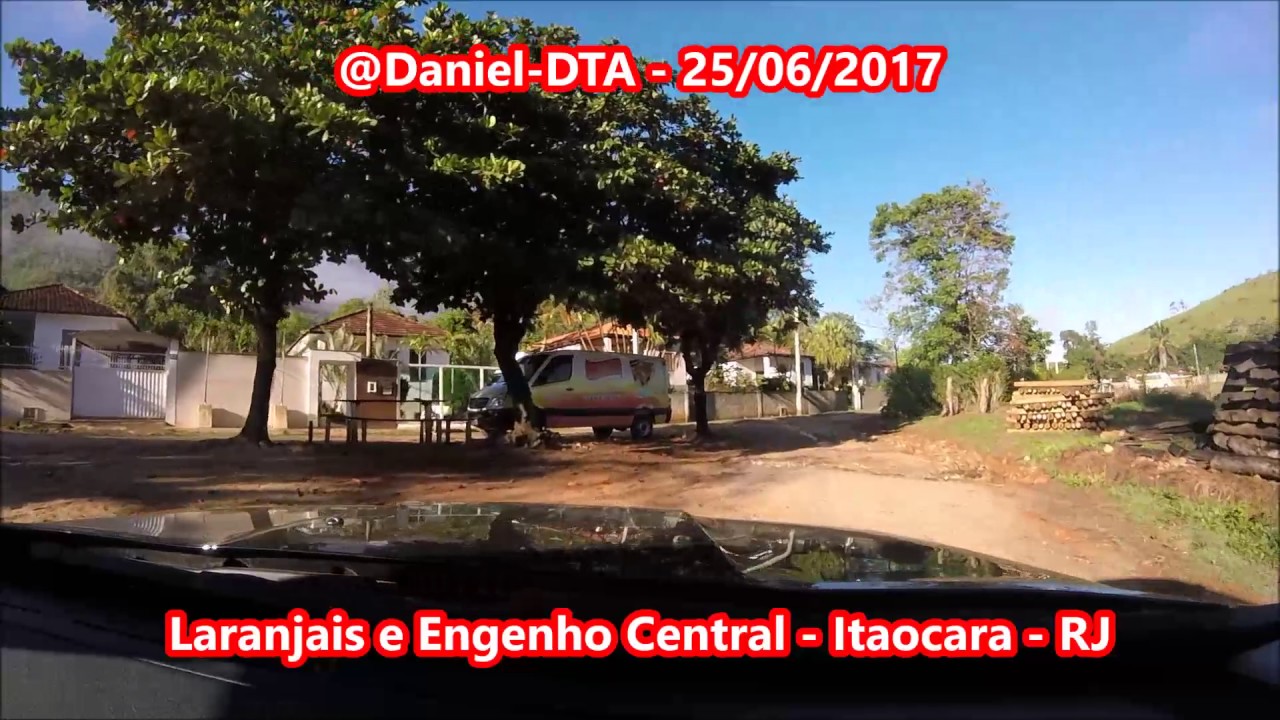 Laranjais e Engenho Central - Itaocara - RJ