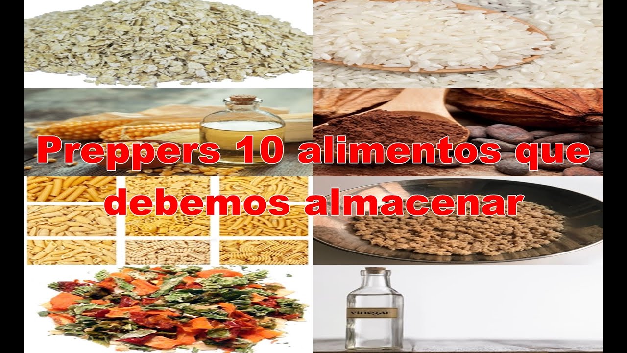 #Preppers 10 alimentos que debemos almacenar