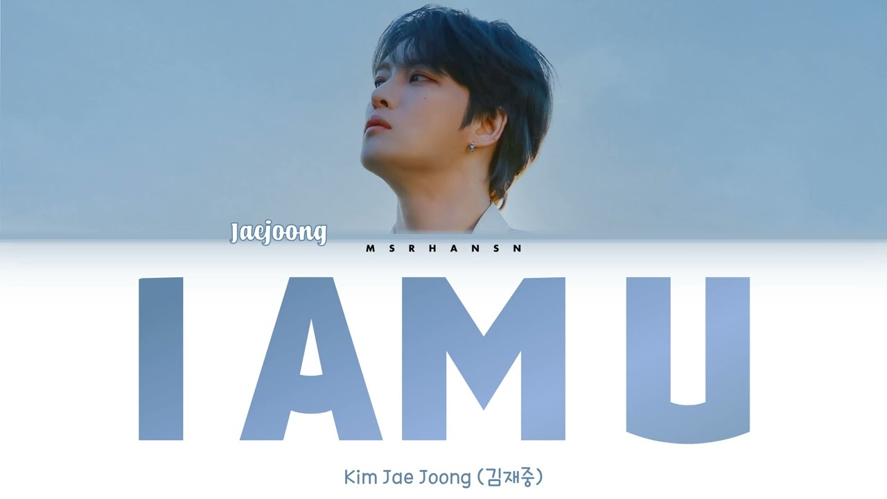 Kim Jae Joong (김재중) - I AM U [Han|Rom|Eng] Color Coded Lyrics