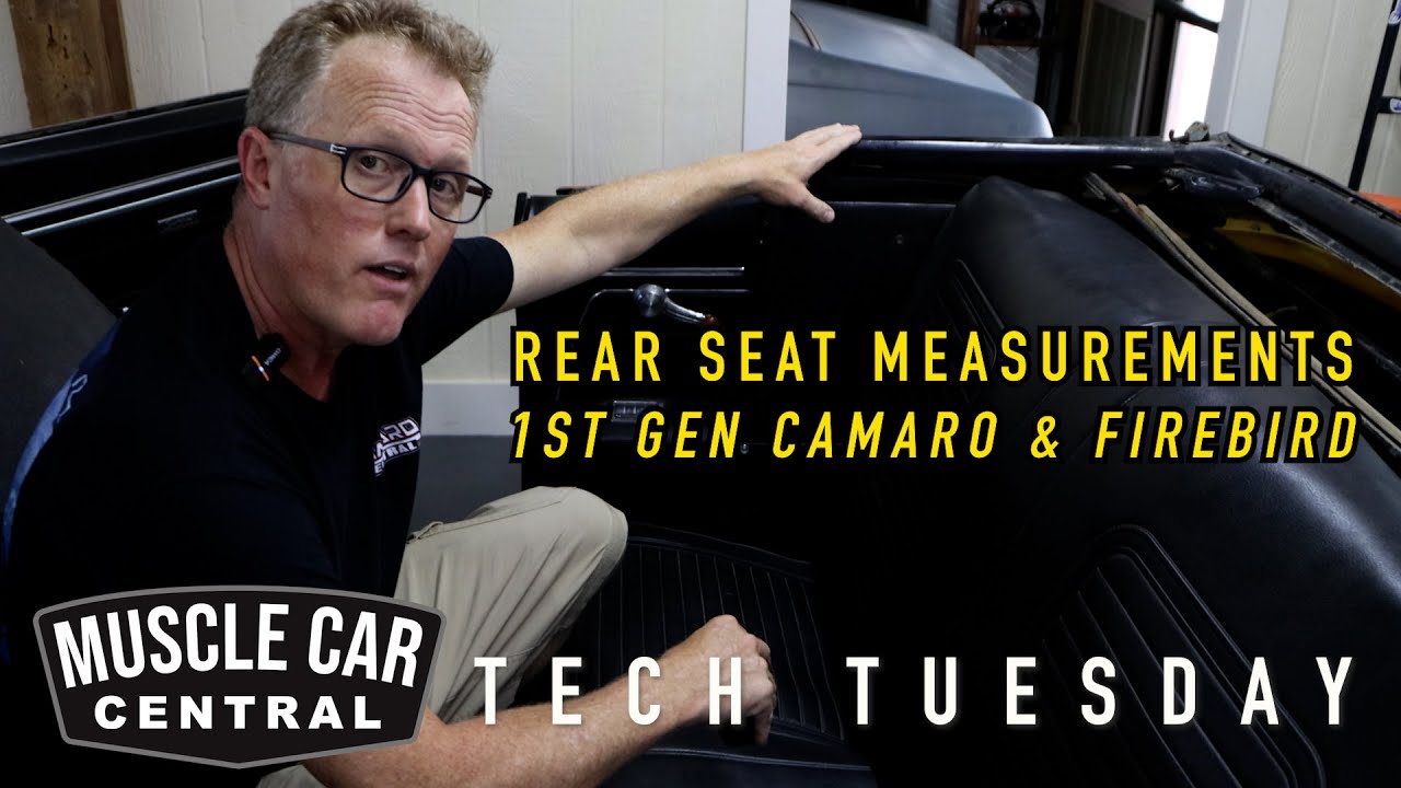 Tech Tuesday: 67-69 Camaro & Firebird Rear Seat Differences & Measurement Explained