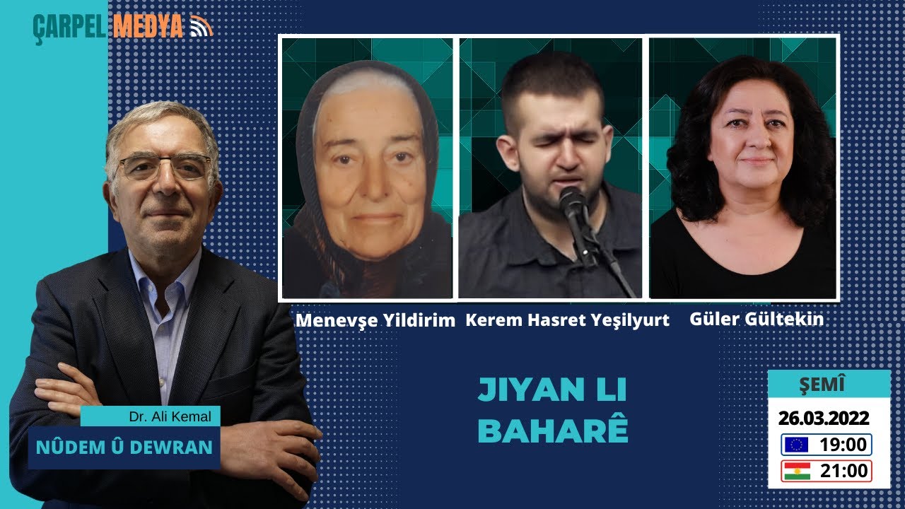 NÛDEM Û DEWRAN : JIYAN LI BAHARÊ