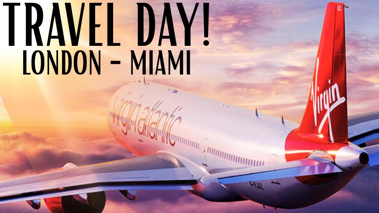 Travel Day | London - Miami - Fort Lauderdale | Virgin Atlantic A330 Neo