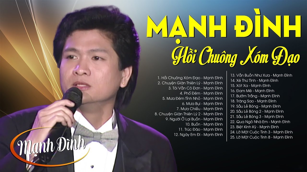 Hồi Chuông Xóm Đạo - Bài hát làm nên tên tuổi MẠNH ĐÌNH | Nhạc vàng hải ngoại Mạnh Đình