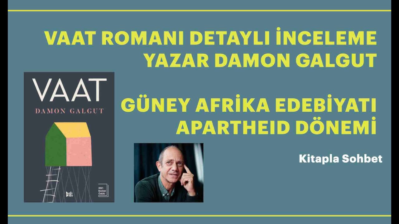 Damon Galgut - Vaat Romanının Detaylı İncelemesi ve Apartheid Dönemi