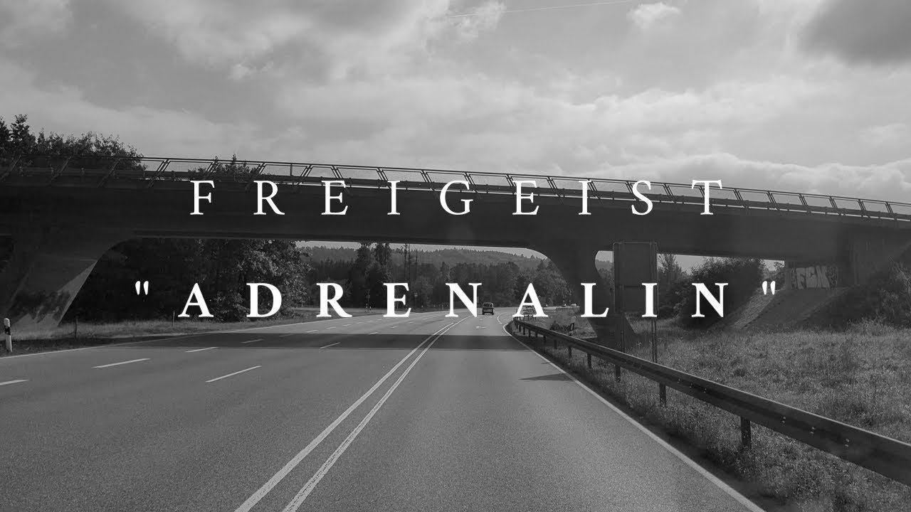 Freigeist - Adrenalin (Offizielles Video)
