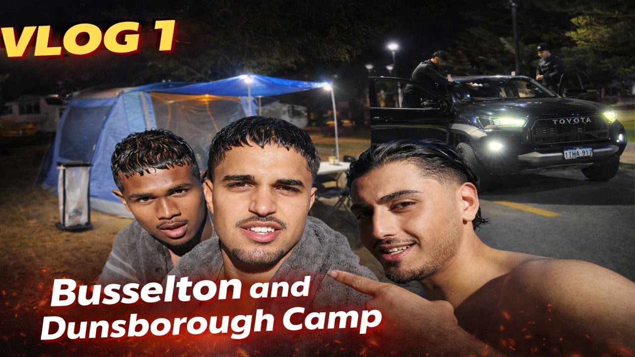 vlog 1 - Camping with the lads at Busselton and Dunsborough on day 1