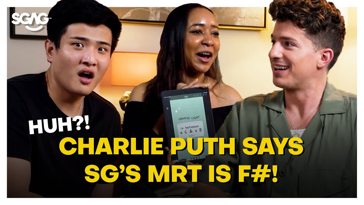 CHARLIE PUTH SAYS SG'S MRT IS F#! | SGAG