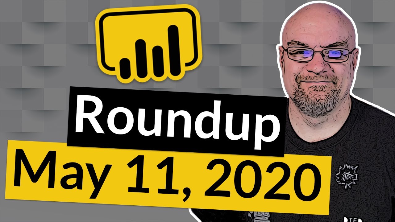 Power BI announcements and a new Desktop release... (May 11, 2020)