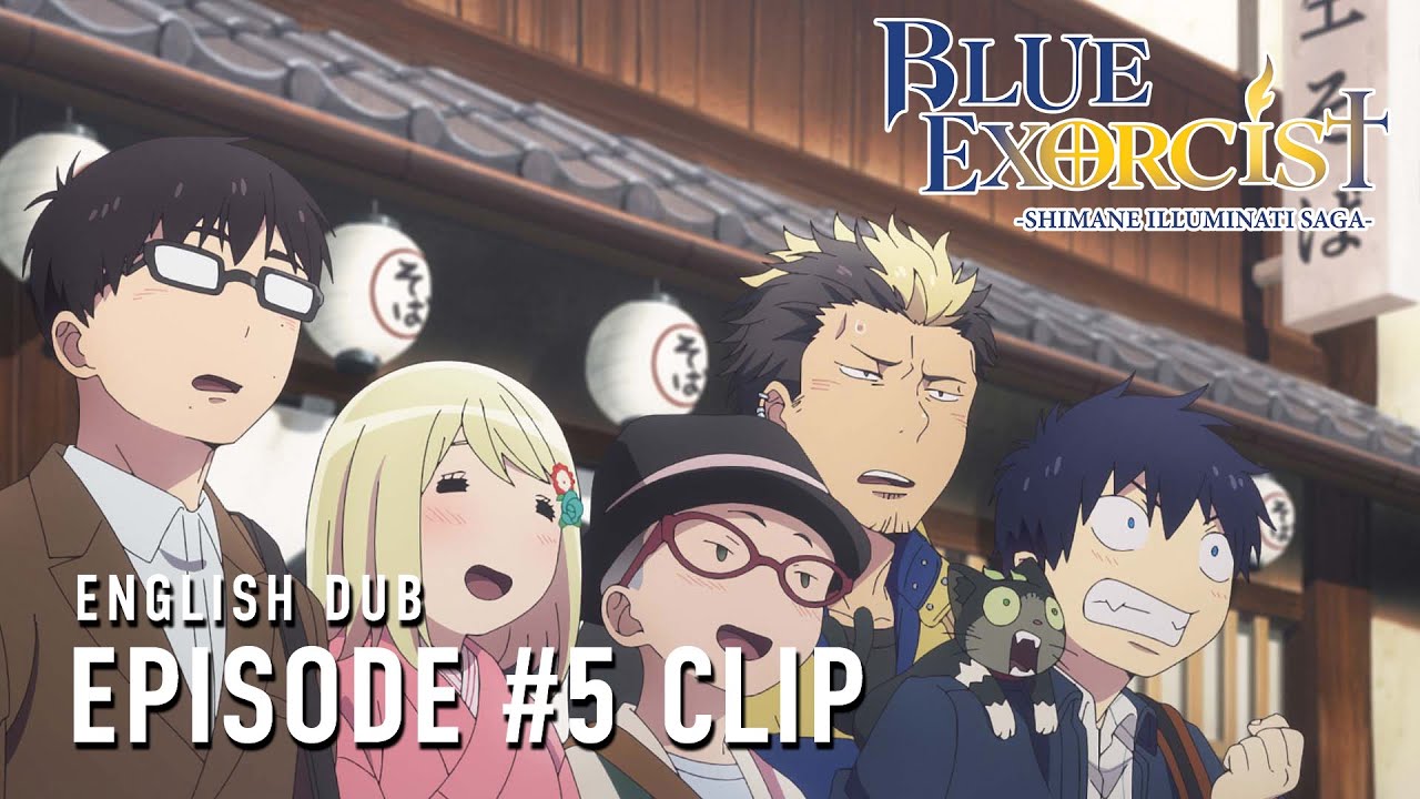 Blue Exorcist -Shimane Illuminati Saga-  |  Episode 5 English Dub Clip