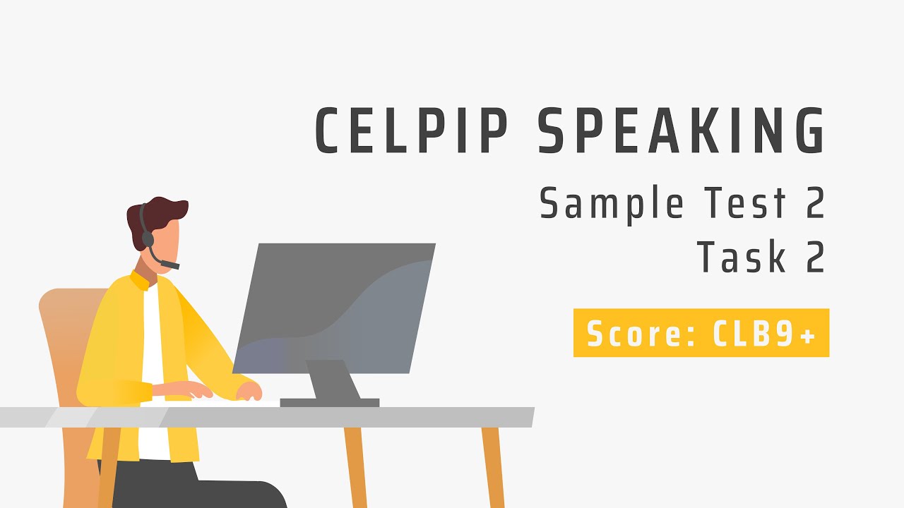 CELPIP Sample Test 2 Speaking Task 2: Talking about a Personal Experience｜思陪示例测试2 口语任务2：谈论个人经历