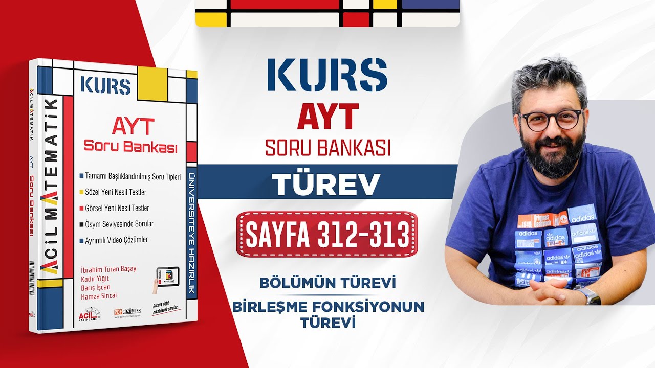 📌AYT Matematik|TÜREV| Acil Yayınları Kurs S.B Sayfa 312-313 | Kamp-16.Video
