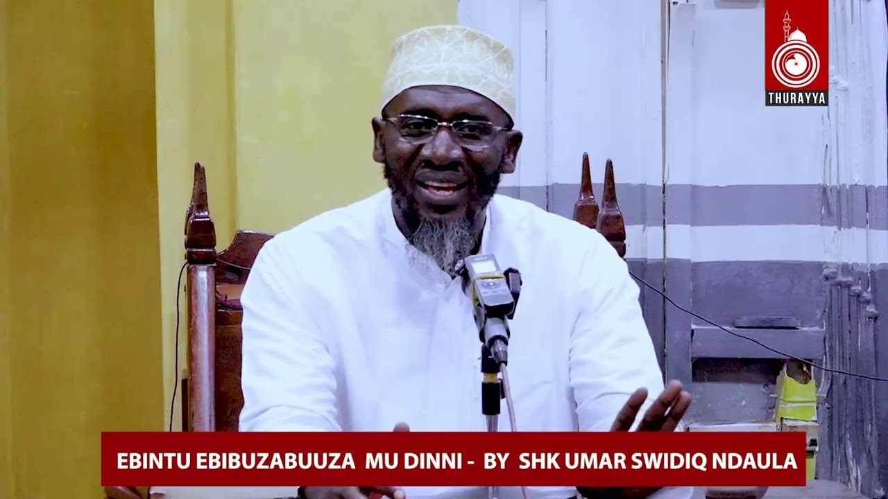EBINTU EBIBUZAABUZA MU DDIINI - SHK UMAR SWIDIQ NDAULA