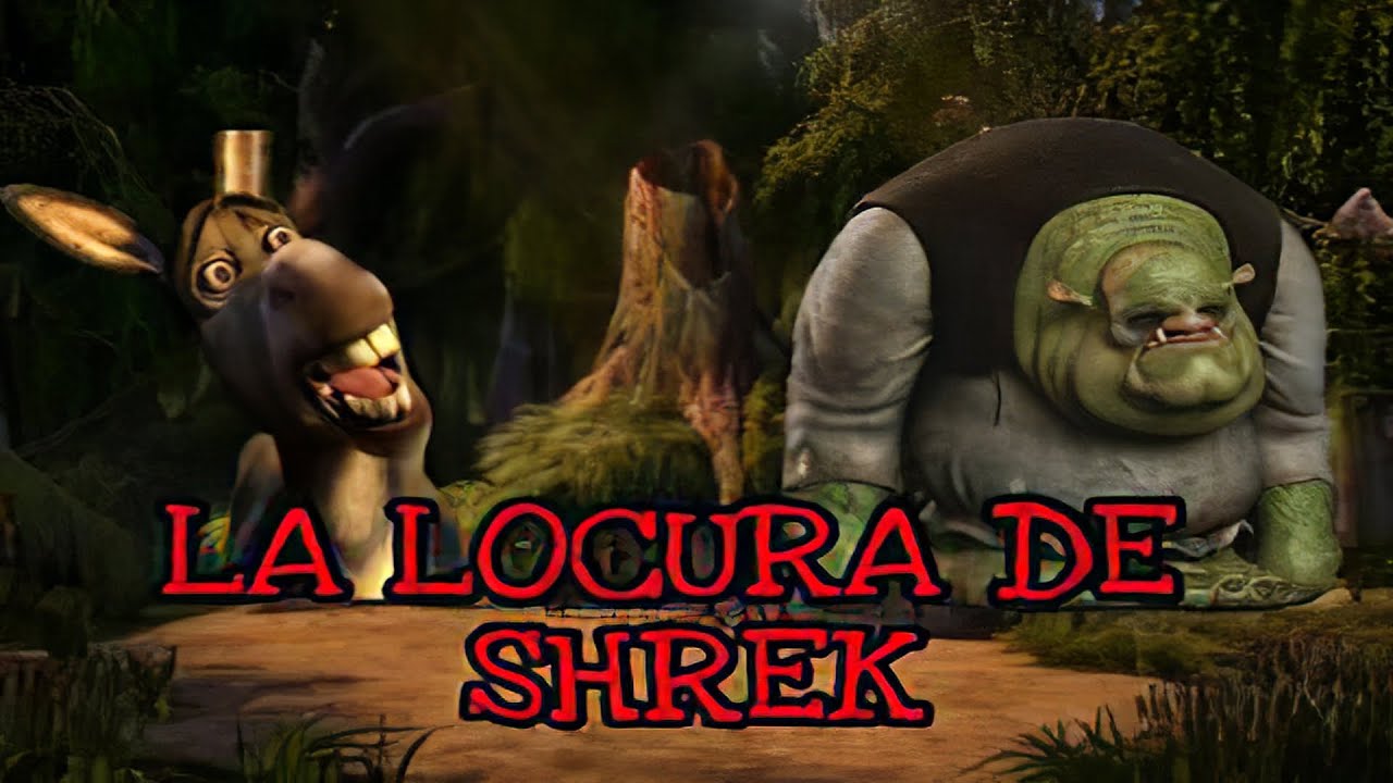 CREEPYPASTA LA LOCURA DE SHREK