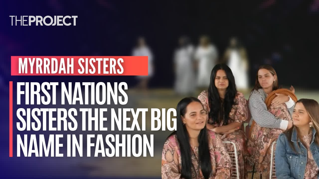 Four Sisters Behind First Nations Label Myrrdah Are The Next Big Thing In Fashion