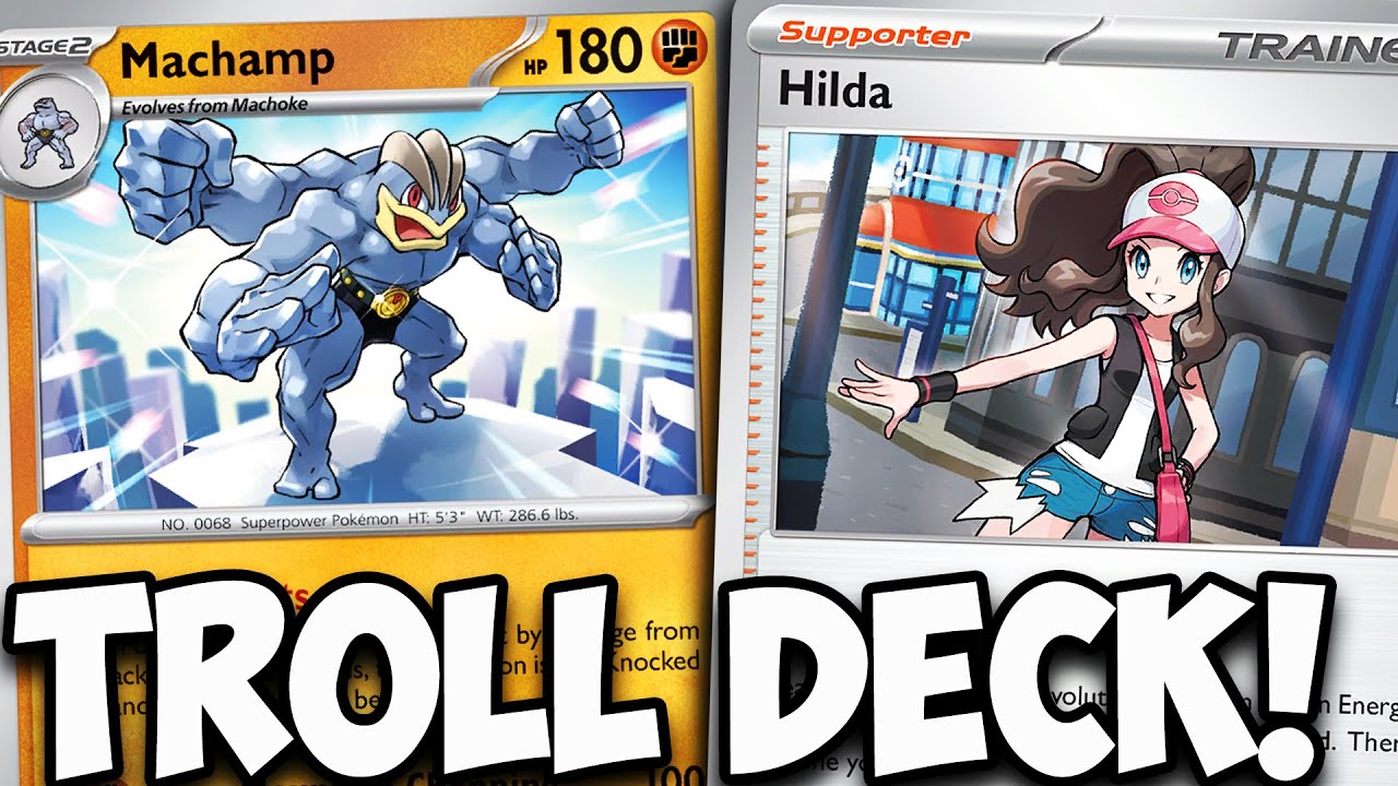 Hilda Is Perfect In My Hilarious Machamp TROLL Deck!