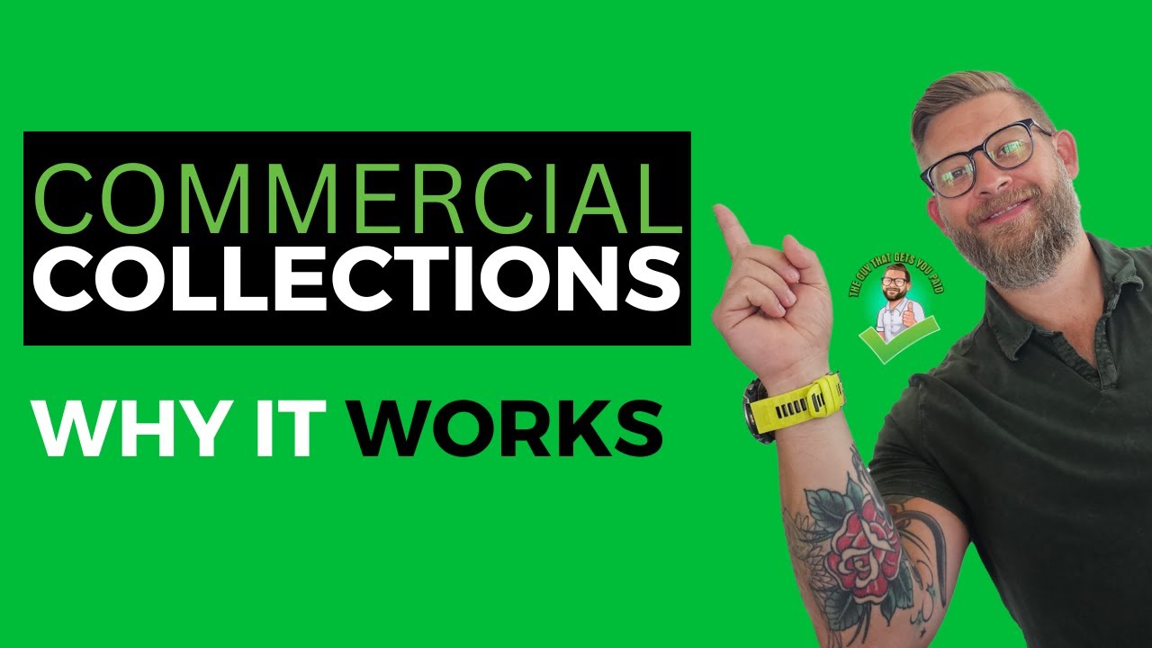 Commercial Collections: Why It Works
