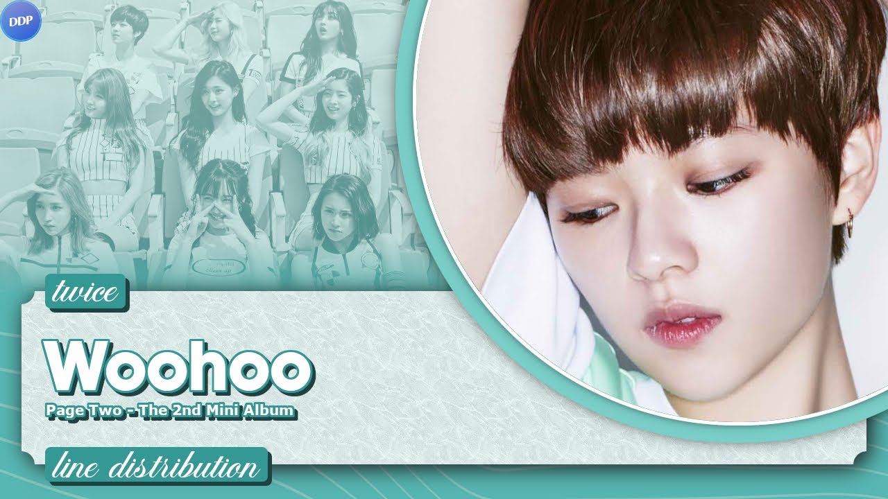 TWICE (트와이스) - Woohoo (Line Distribution)