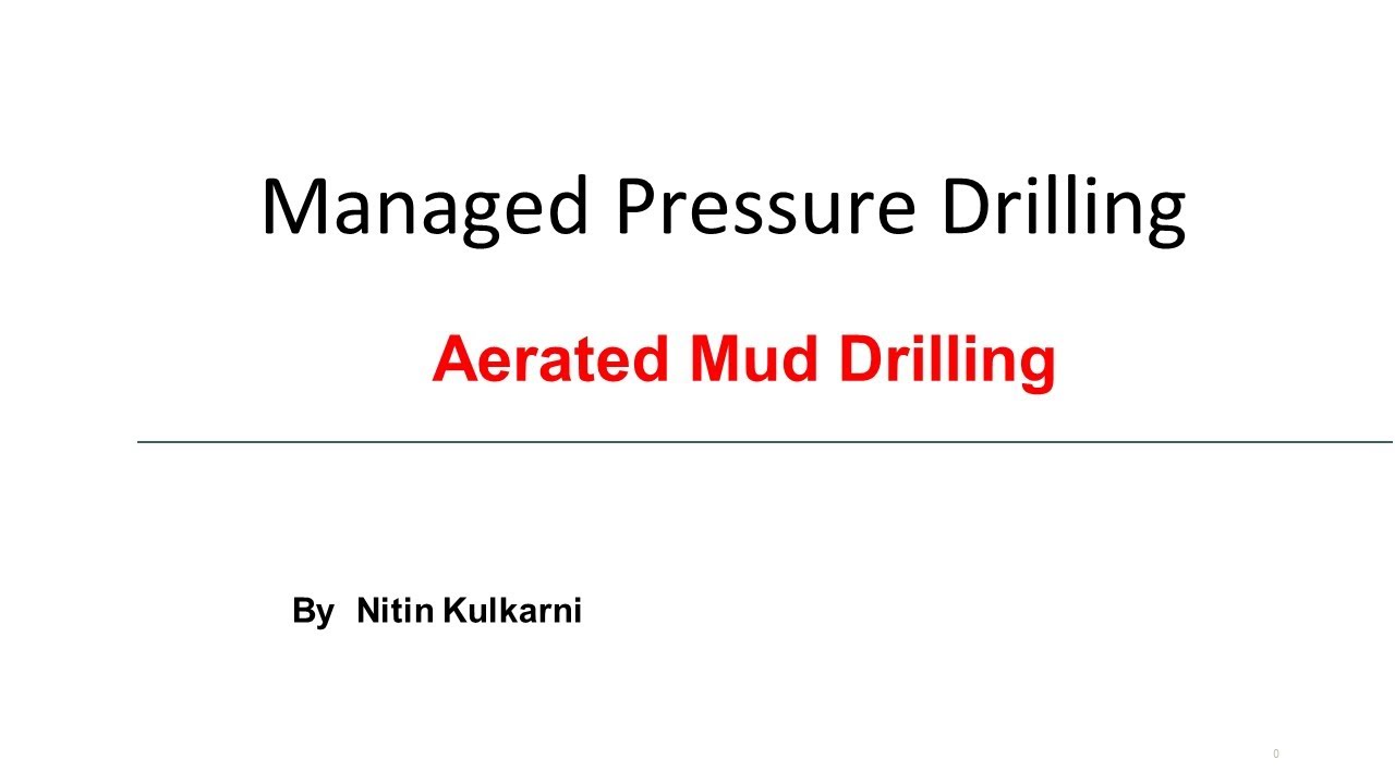 Foam Drilling | Aerated Mud Drilling | Webinar