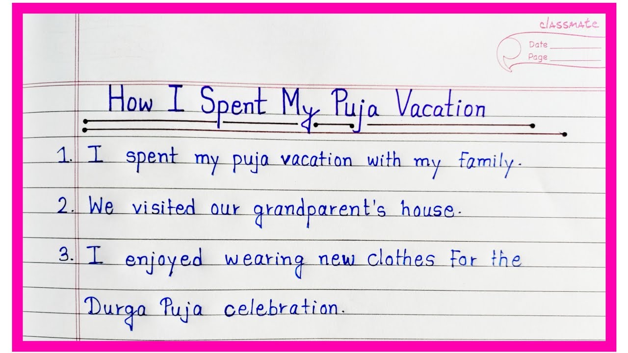 10 Lines Essay On How I Spent My Puja Vacation In English | Essay On How I spent My Puja vacation