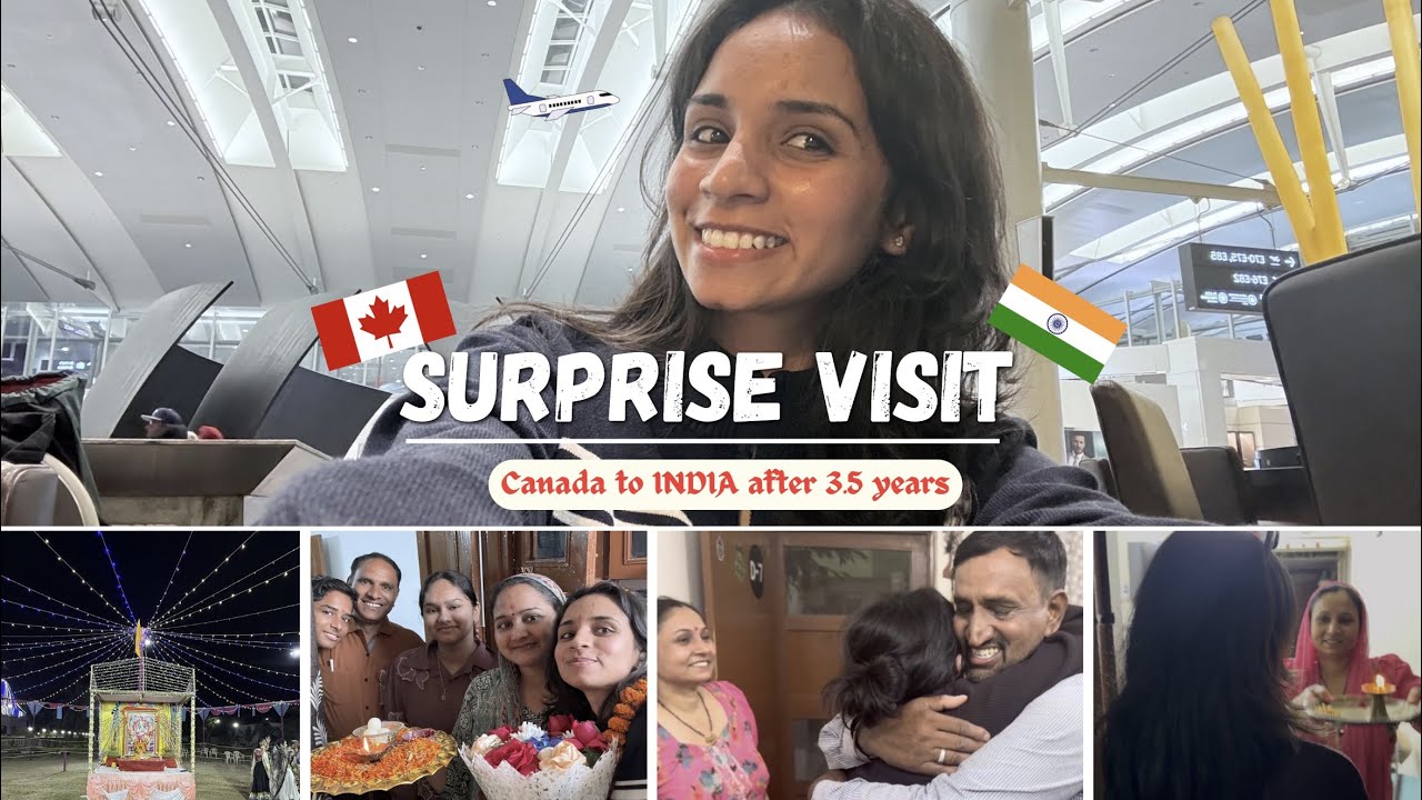 SURPRISE VISIT TO INDIA AFTER 3.5 YEARS | Emotional  REACTION 🥺 |  🇨🇦Canada to India 🇮🇳 