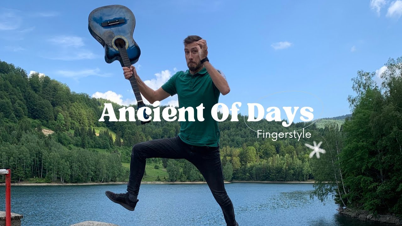 Ancient Of Days - Guitar Cover Fingerstyle