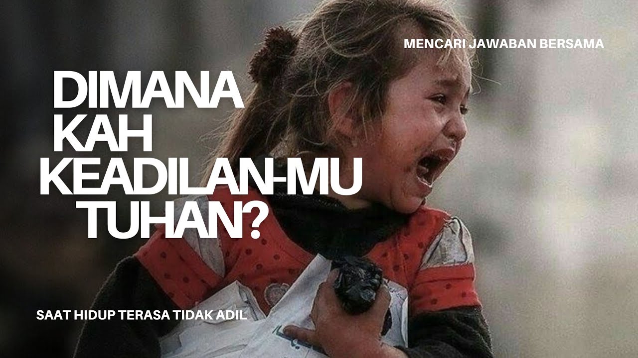 Jika Tuhan Maha Baik, Mengapa Penderitaan Itu Ada?
