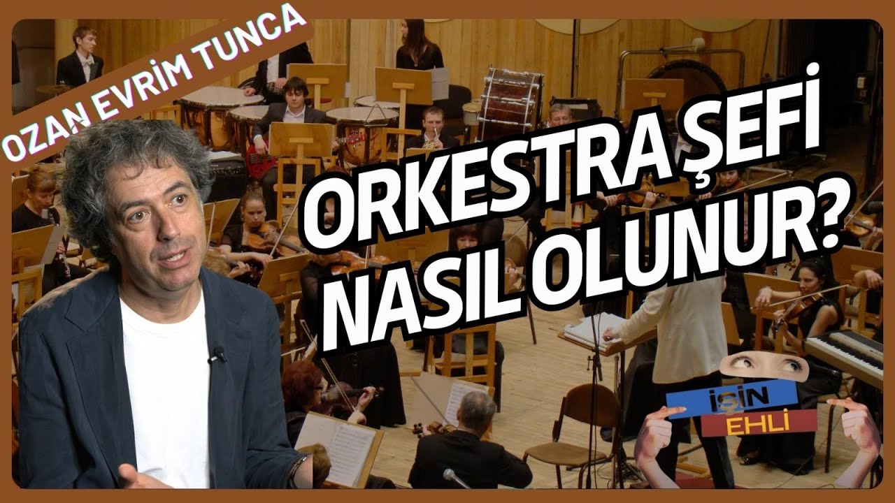 ORKESTRA ŞEFİ NASIL OLUNUR? YETENEK Mİ SIKI ÇALIŞMA MI? #işinehli #ozanevrimtunca