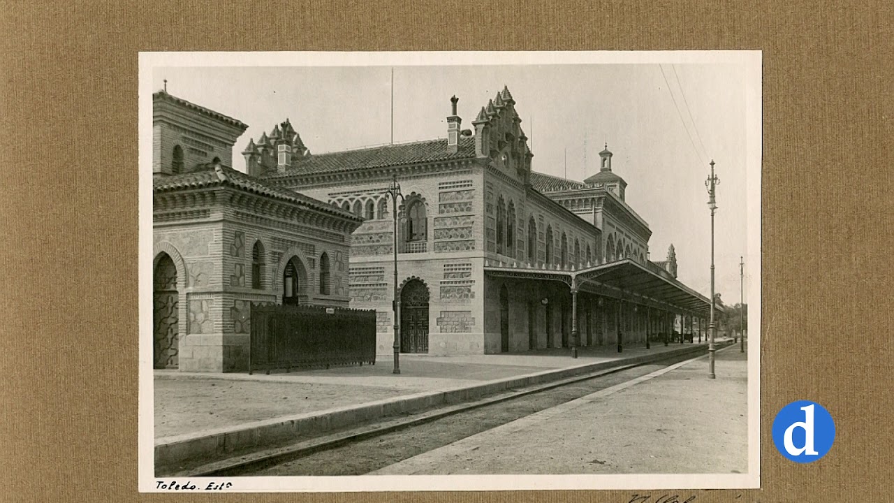 100 a&ntilde;os de la estaci&oacute;n de tren de Toledo