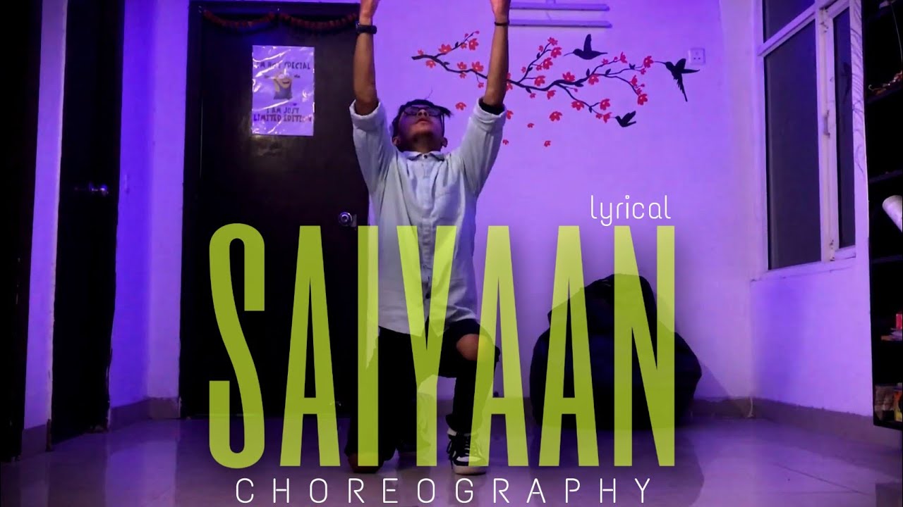 SAIYAAN | kailash kher |lyrical dance cover |  |  Gaurav khati choreography |