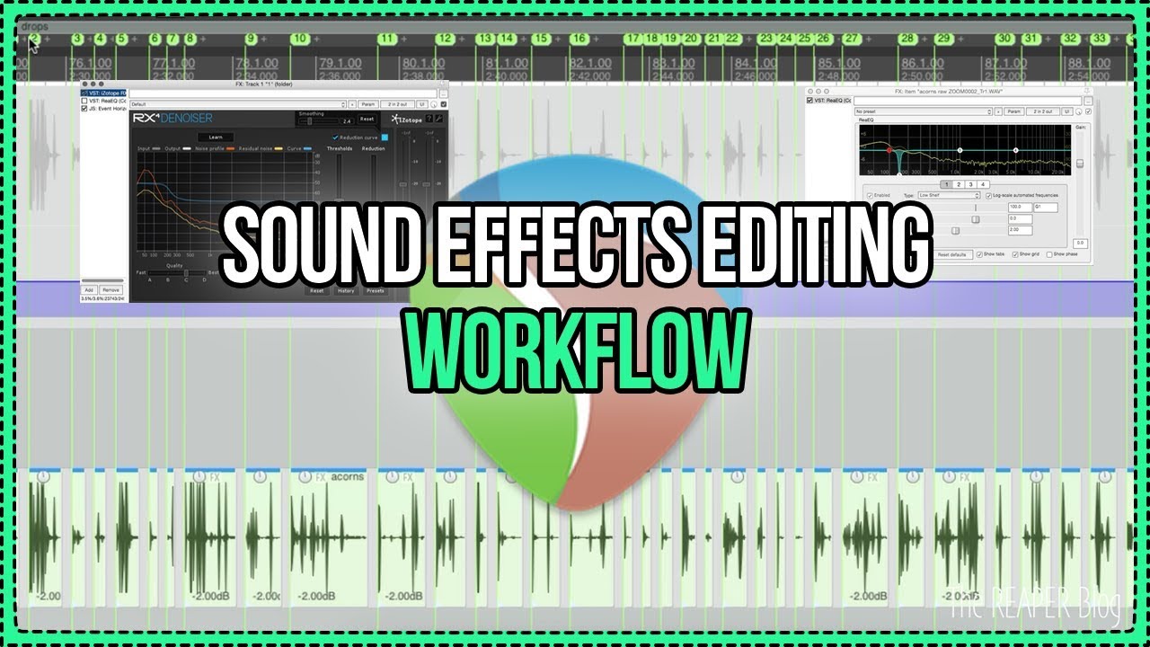 Sound Effects Editing Workflow In REAPER