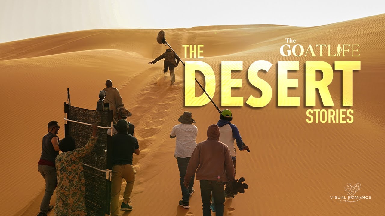 GoatLife Desert Stories I Aadujeevitham behind the scenes I 2nd Schedule in Jordan