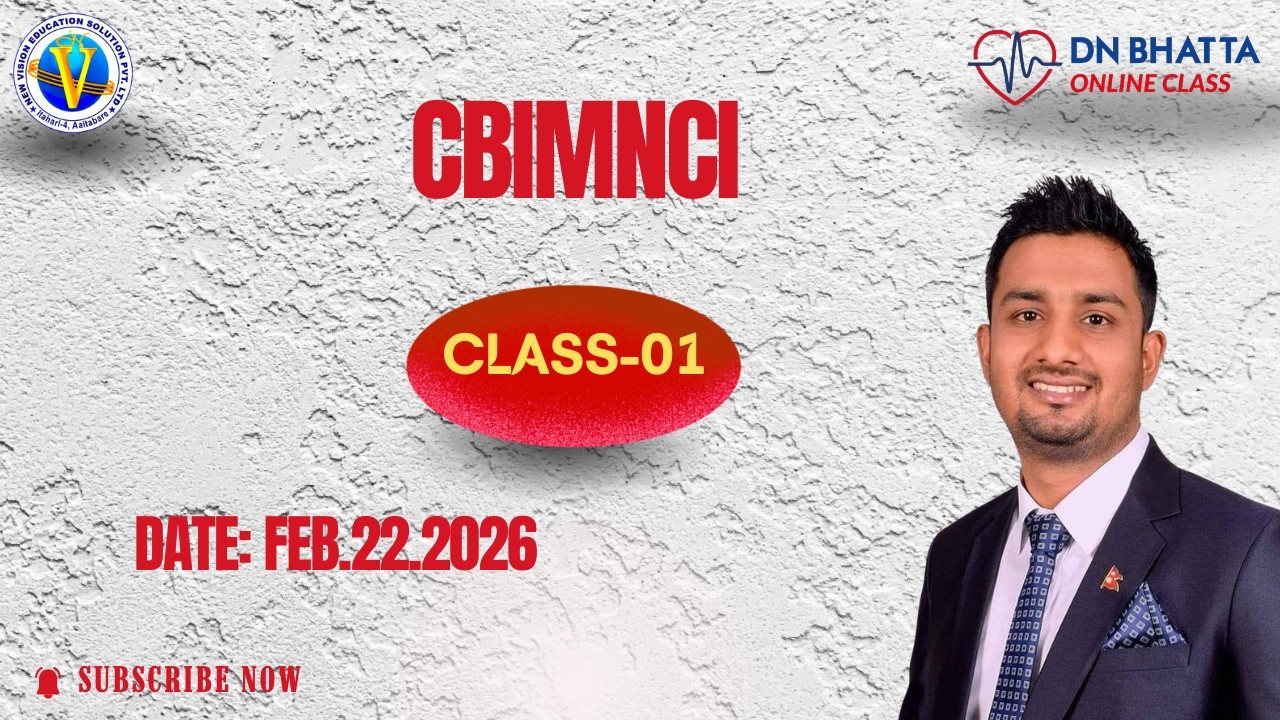 CBIMNCI II CLASS-01 II FEB.22.2026