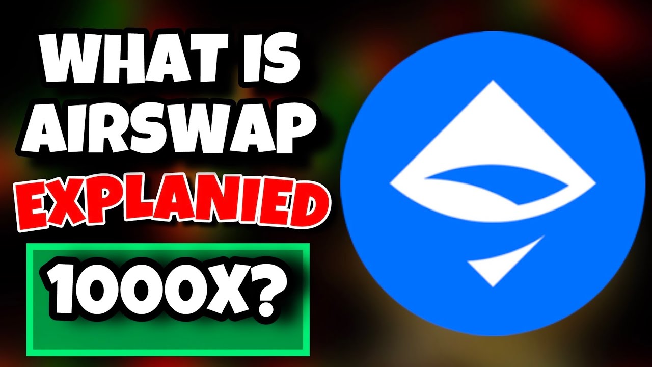 What Is AirSwap Crypto Simplified For Beginners