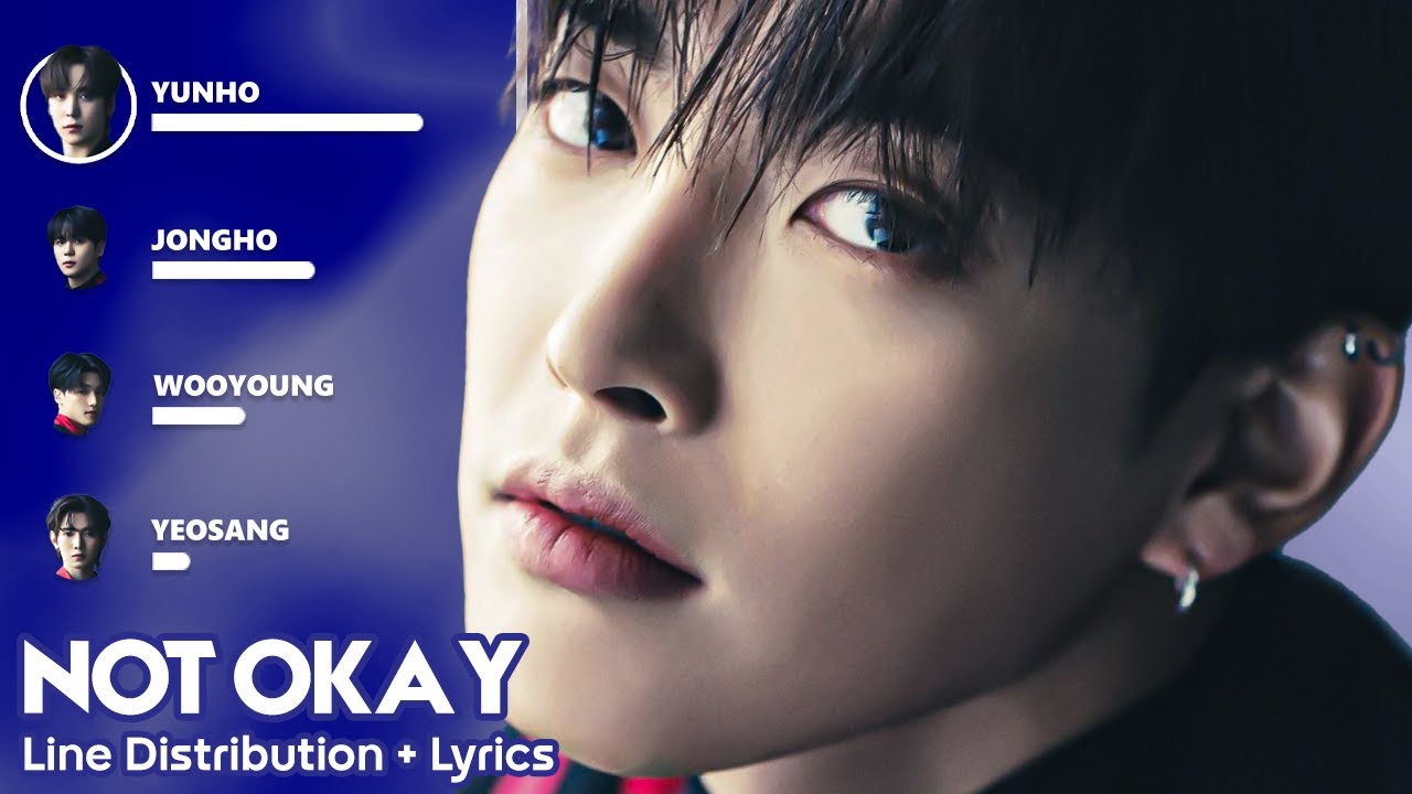 ATEEZ - NOT OKAY - Line Distribution + Lyrics #ateez  #atiny  #trending
