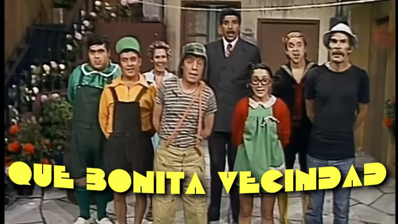 El Chavo del Ocho: Que bonita vecindad - Canci&oacute;n y V&iacute;deoclip | Versi&oacute;n de 1977 (HD)