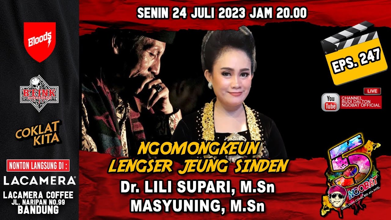 🔴 LIVE │NGOBAT 247 - NGOMONGKEUN LENGSER & SINDEN