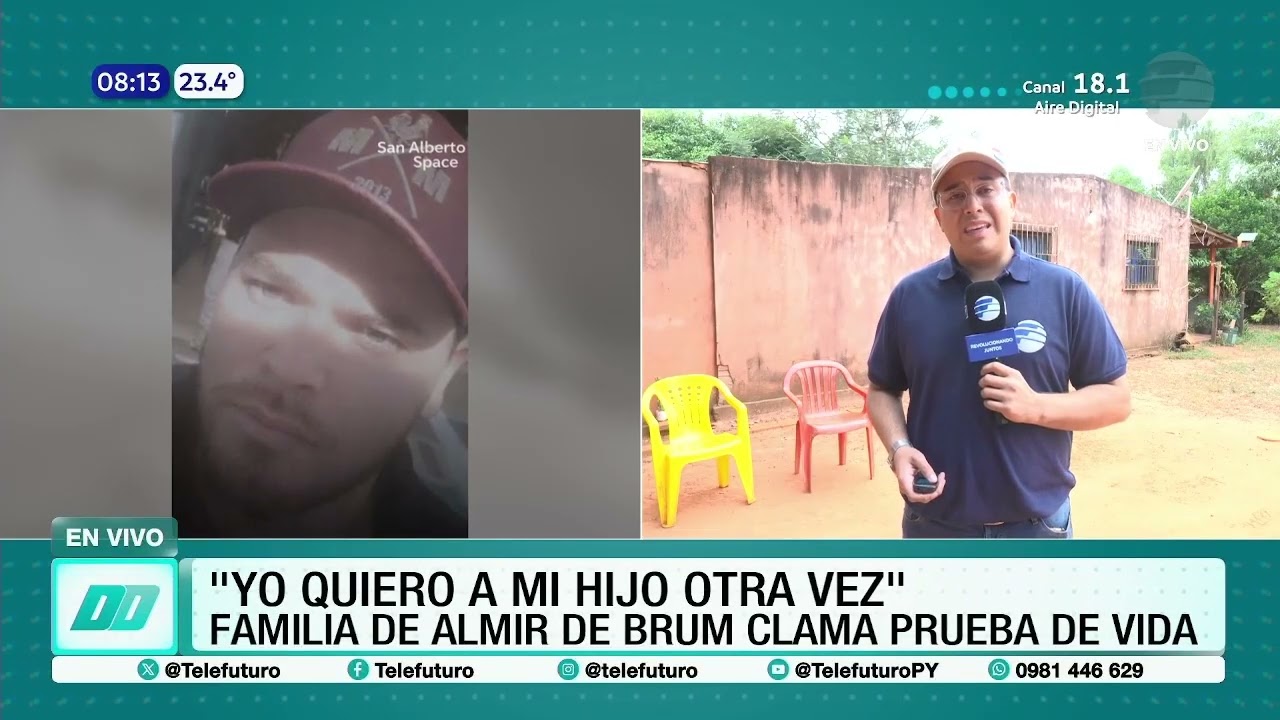 Familia de Almir de Brum clama prueba de vida