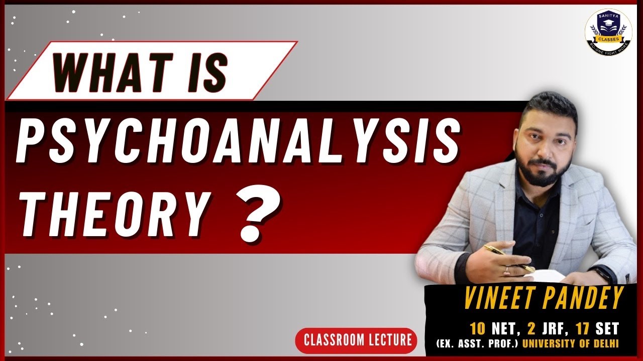 Complete Details And Explanations Of Psychoanalysis Theory In UGC NET English Offline Classroom