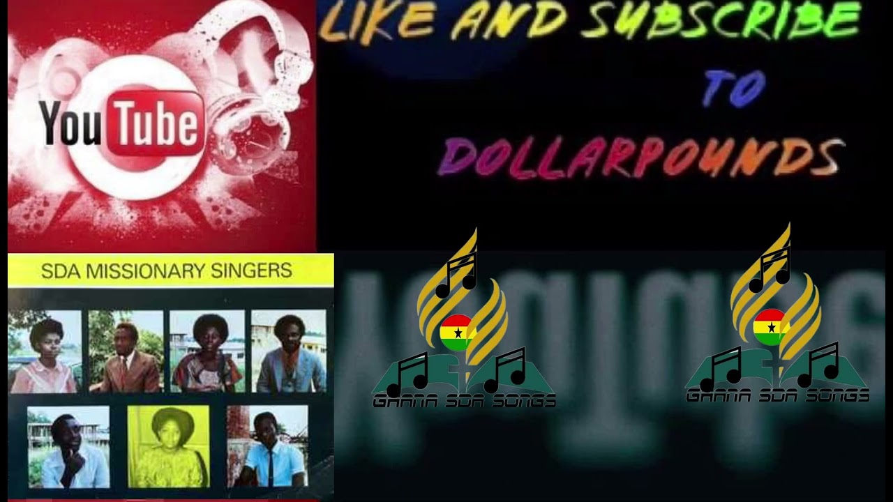 GHANA SDA OLD SONGS