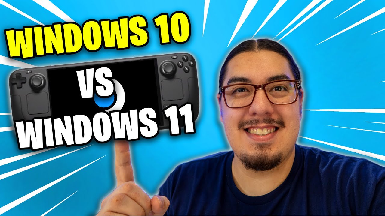 Windows 10 vs Windows 11 Steam Deck - Which Version is Better?
