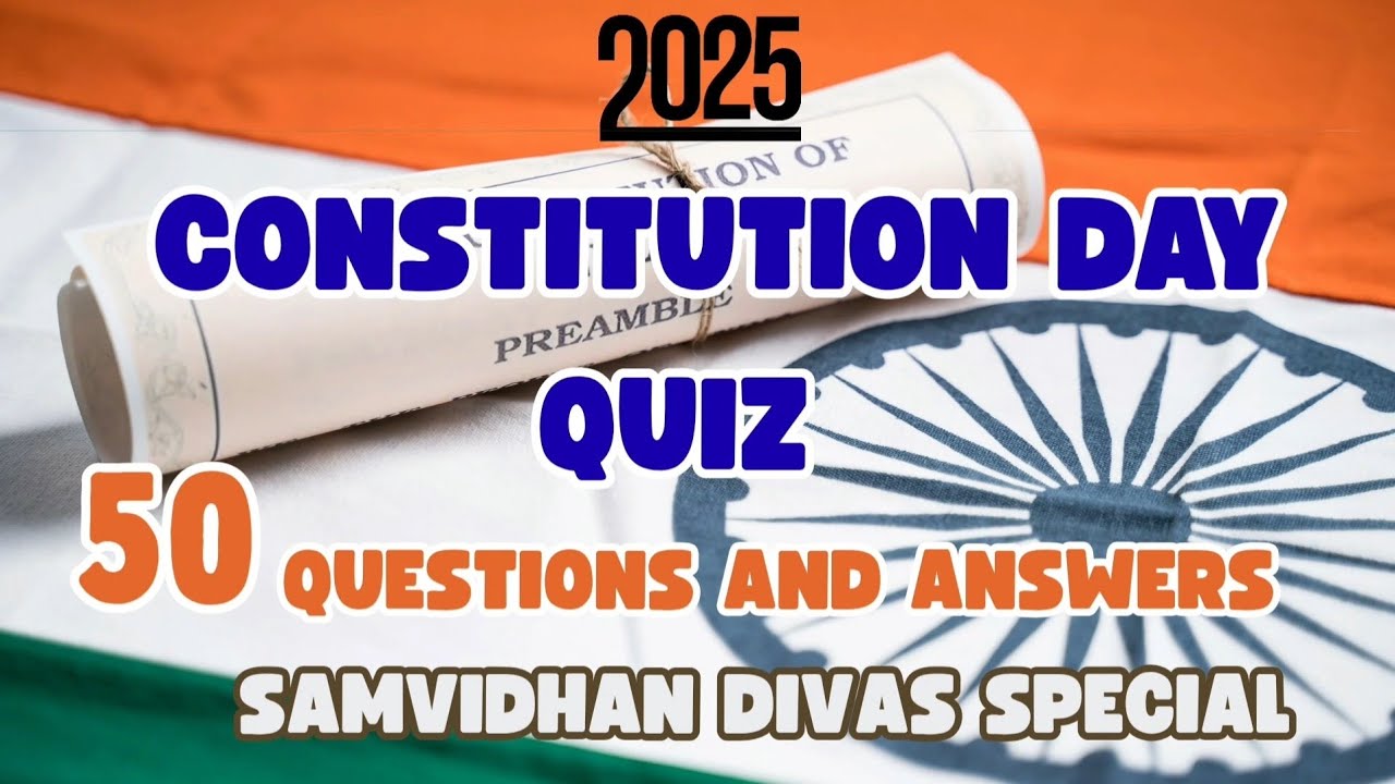 Constitution Day Quiz 🇮🇳 | 50 Questions & Answers | Samvidhan Divas Quiz for Students